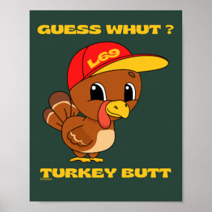 GUESS MIT ?TÜRKEY HINTERN lustiger Erntedank Poster