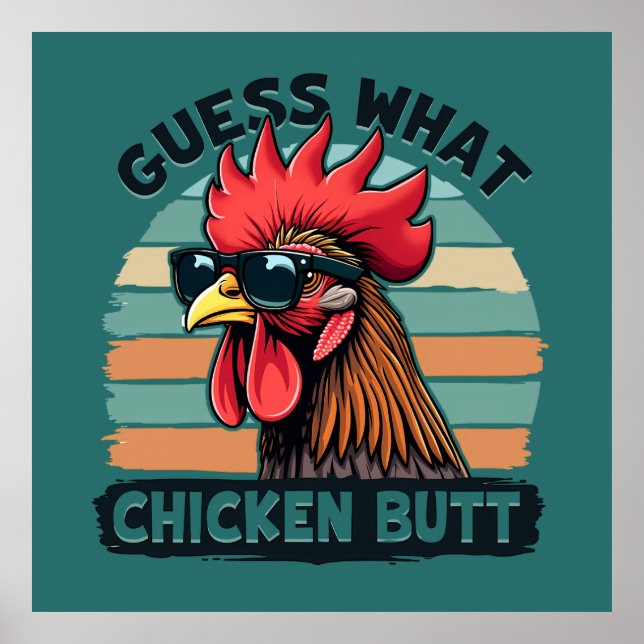 Guess What Chicken Butt Funny Retro Rooster Poster (Vorne)