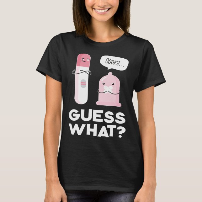 Guess what  Pregnancy Announcement & Pregnancy Tes T-Shirt (Vorderseite)