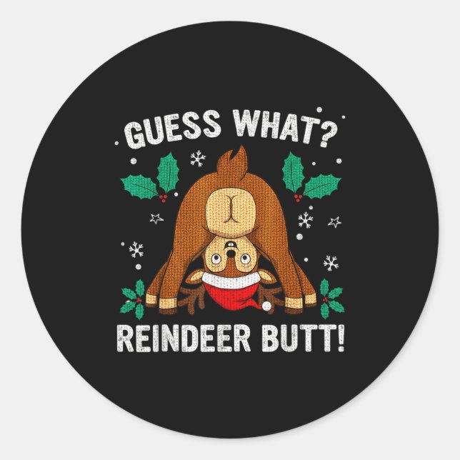 Guess What Reindeer Bu-tt Funny Christmas Family C Runder Aufkleber (Vorderseite)
