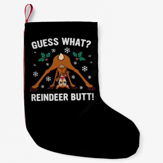 Guess What Reindeer Butt Christmas Joke Kleiner Weihnachtsstrumpf (Vorderseite)
