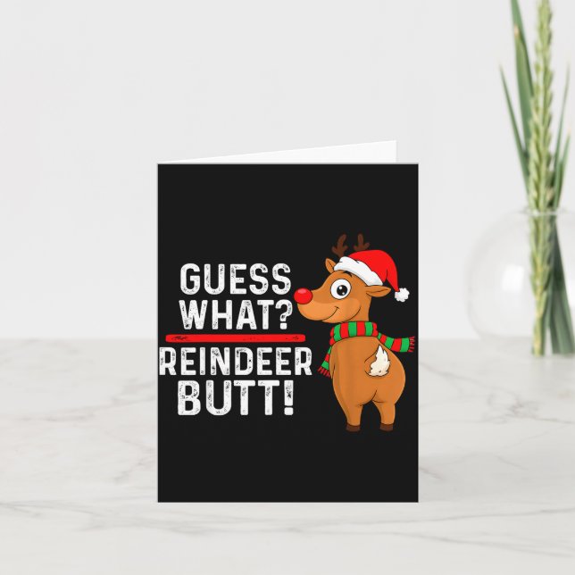 Guess What Reindeer Butt Funny Christmas Men Reind Karte (Vorderseite)