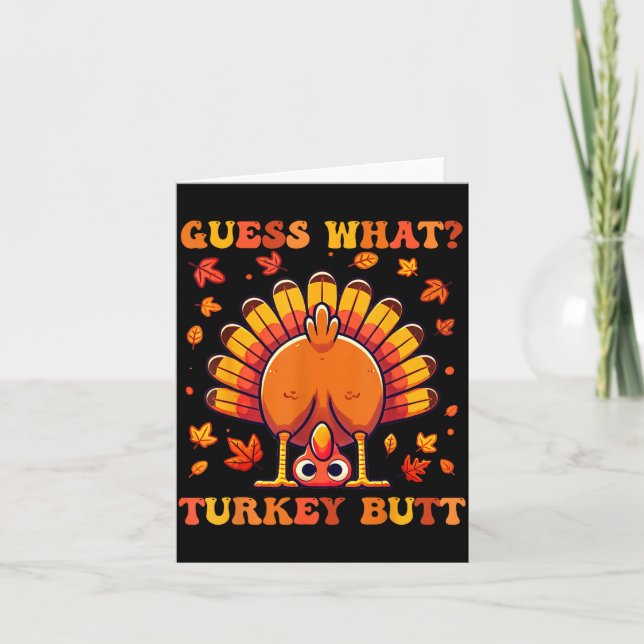 Guess What Turkey Butt Funny Thanksgiving Boys Tod Karte (Vorderseite)