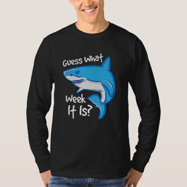 Guess What Week It Is Hammerhead Marine Biologists T-Shirt (Vorderseite)
