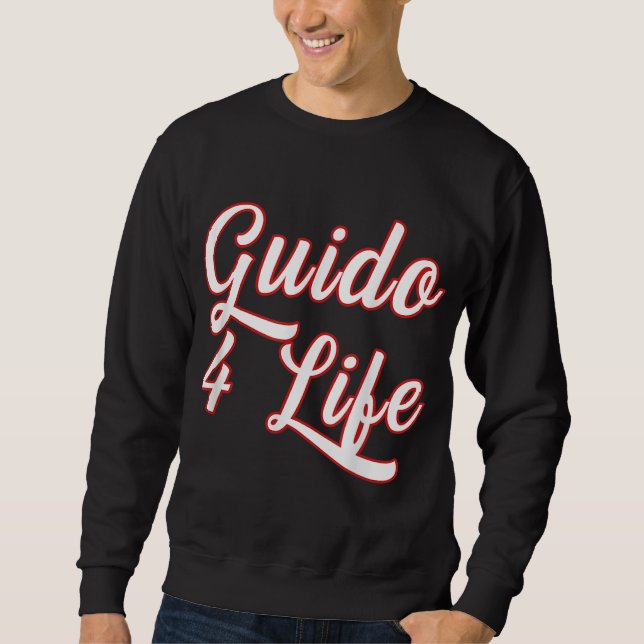 Guido for Life GTL New Jersey Garden Staat Shore Sweatshirt (Vorderseite)
