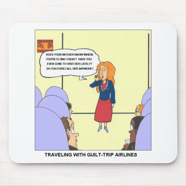 Guilt Trip Airlines Funny Cartoon Geschenke & T-Sh Mousepad (Vorne)
