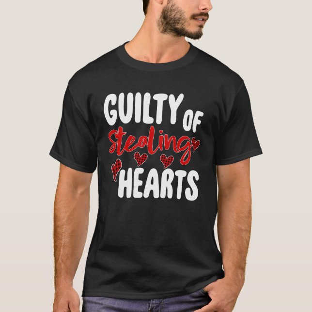 Guilty Of Stealing Hearts   Valentine s Day T-Shirt (Vorderseite)