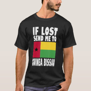 Guinea Bissau Flag Design Wenn verloren senden Sie T-Shirt