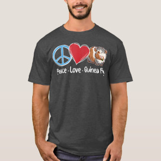 Guinea der friedlichen Liebe Schweine Niedliche Gu T-Shirt