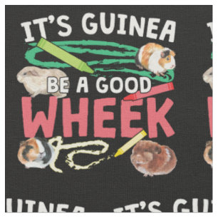 Guinea ist ein guter Rad - Guinea Pig Puff Stoff