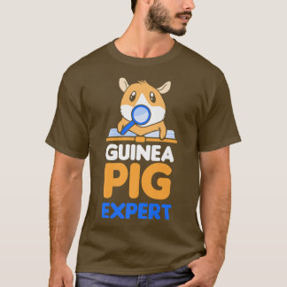 Guinea Pig Epert Cute Lover Pet Animal T-Shirt