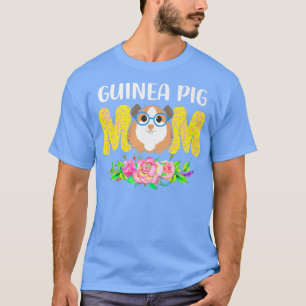 Guinea Pig Eyeglass Mama Blumenrodent Hausbesitzer T-Shirt