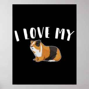 Guinea Pig - Ich Liebe meine Guinea Pig Poster
