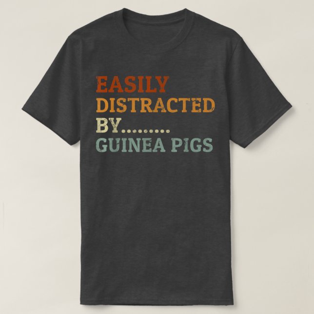 Guinea Pig Lover Retro Funny leicht abgelenkt durc T-Shirt (Design vorne)