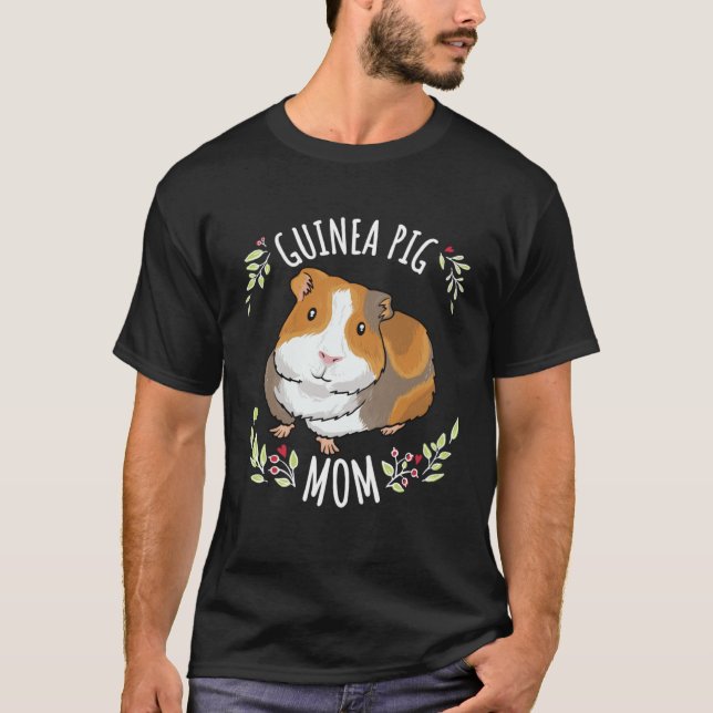 Guinea Pig Mom  1 T-Shirt (Vorderseite)