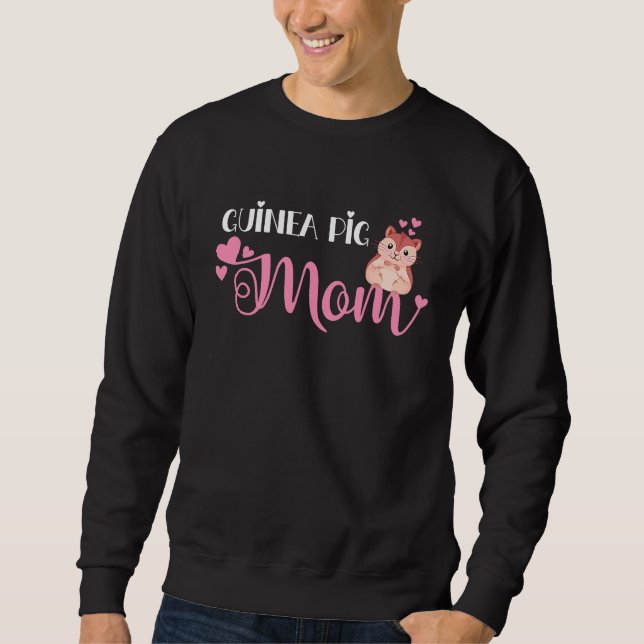 Guinea Pig Mom, Cute Guinea Pigs Sweatshirt (Vorderseite)