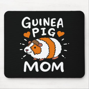 Guinea Pig Mom Funny Mother Cute Pet Mousepad