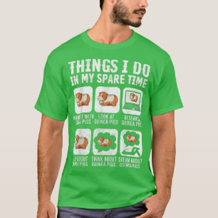 Guinea pig s für Frauen, Dinge, die ich in meiner T-Shirt