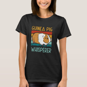 Guinea Pig Whisperer Lover Pet Tiere Niedliche Gui T-Shirt