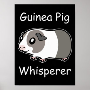 Guinea Pig Whisperer Poster