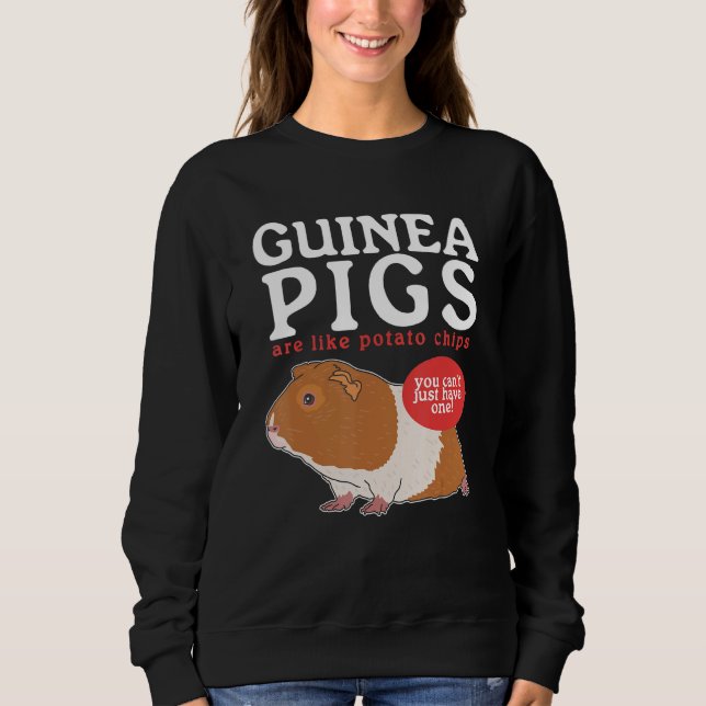 Guinea Pigs Are Like Owner Guinea Pig 2 Sweatshirt (Vorderseite)