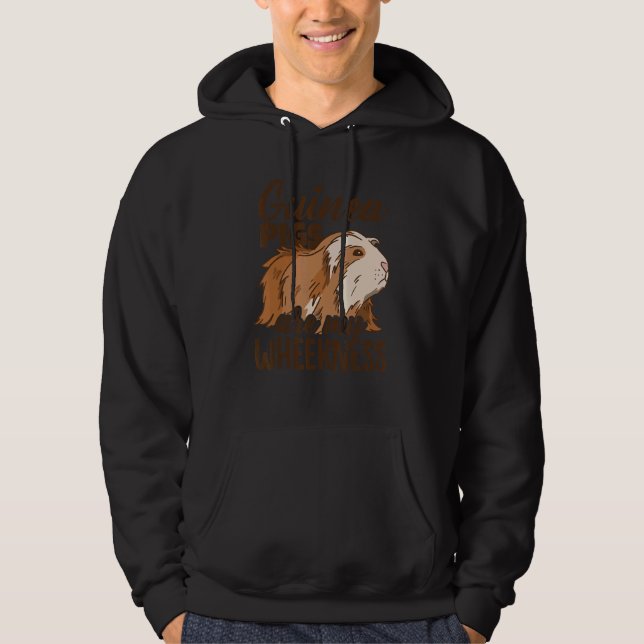 Guinea Pigs Are My Wheekness Guinea Pig Owner Anim Hoodie (Vorderseite)