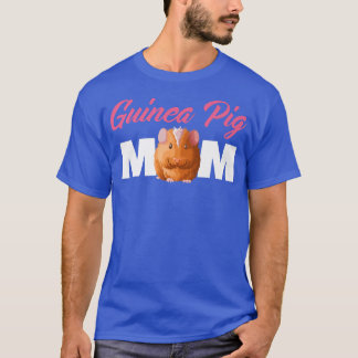 Guinea Pigs Cute Guinea Pig Mom  T-Shirt