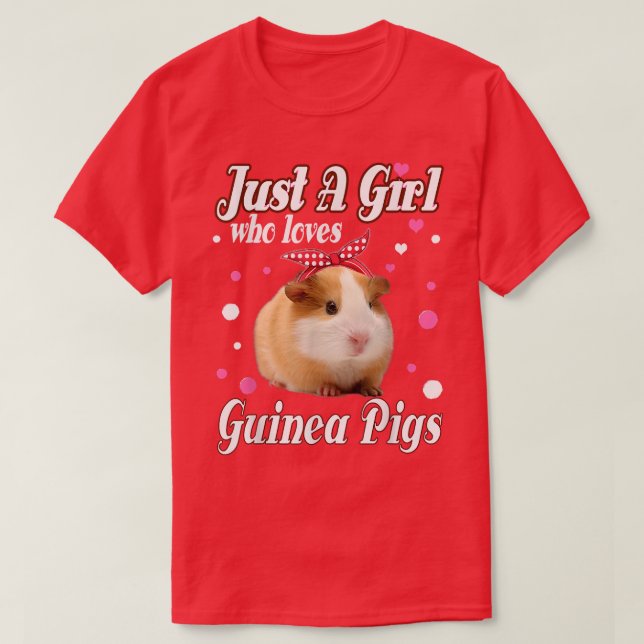 Guinea Pigs Just A Girl Who Loves  T-Shirt (Design vorne)