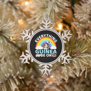Guinea Schwein - Guinea ist in Ordnung, Ermutigung Schneeflocken Zinn-Ornament