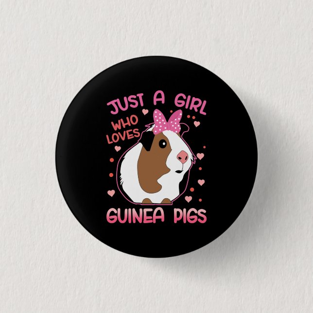 Guinea Schwein Nur ein Mädchen, das Guinea Liebe S Button (Vorderseite)