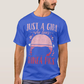Guinea Schwein Nur ein Mädchen Liebe Guinea Schwei T-Shirt