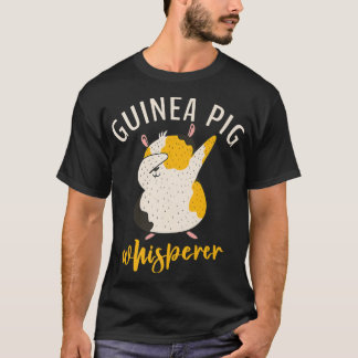 Guinea Schwein Whispere Niedliche Guinea Schweinez T-Shirt