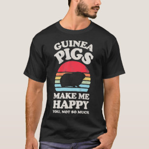 Guinea Schweine machen mich glücklich Funny Guinea T-Shirt