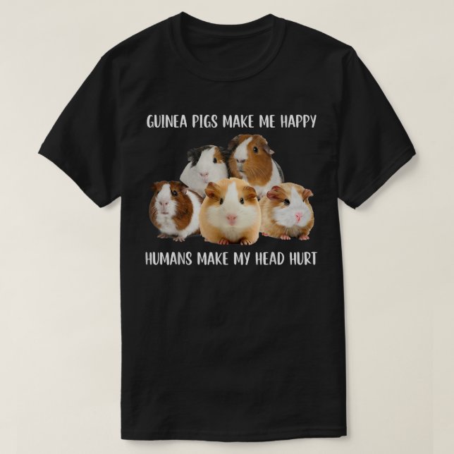 Guinea Schweine machen mich glücklich, Menschen ma T-Shirt (Design vorne)