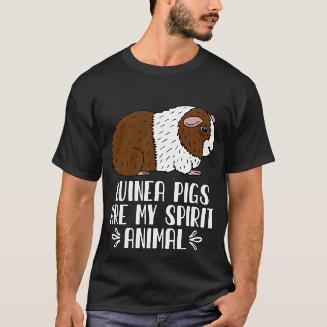 Guinea Schweine sind mein Geist Tier T-Shirt (Vorderseite)