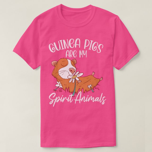 Guinea Schweine sind meine Geistiere Tierfütterung T-Shirt (Design vorne)