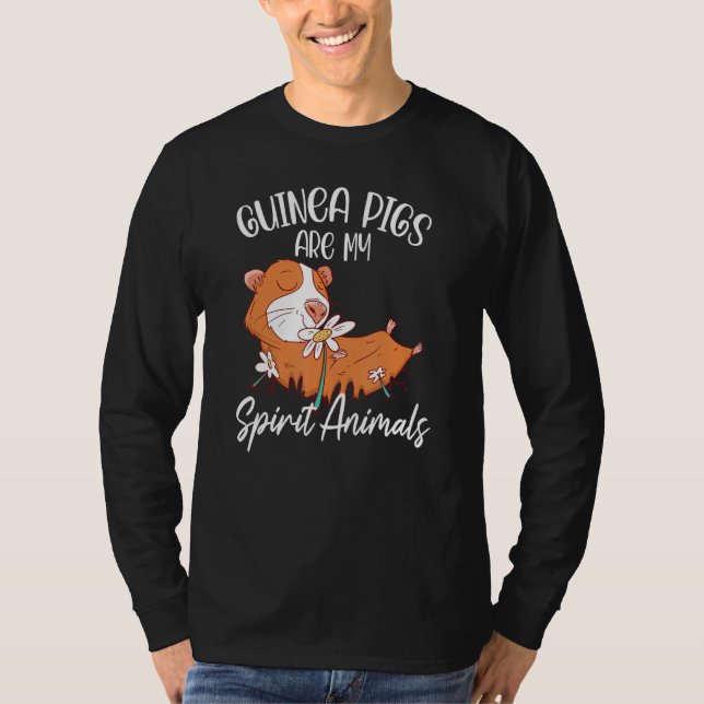 Guinea Schweine sind meine Geistiere Tierfütterung T-Shirt (Vorderseite)