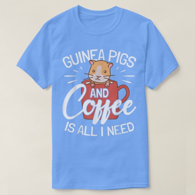 Guinea Schweine und Kaffee - Guinea Schweinefleisc T-Shirt (Design vorne)