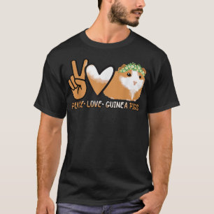Guinea Schweinefleisch, Guinea für die Liebe Fried T-Shirt