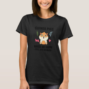 Guinea Schweinefleisch macht mich glücklich Mensch T-Shirt