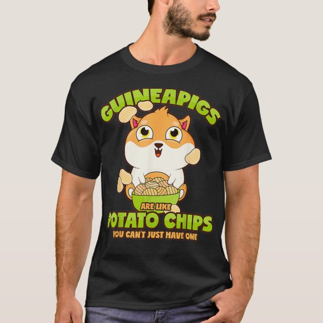 Guinea Schweinefleisch und Kartoffelchips Sprichwo T-Shirt (Vorderseite)