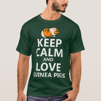 Guinea von Schweinen behalten Ruhe und Liebe T-Shirt