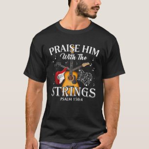 Guitar Loise mit den Streichern Psalm Gitarre Pl T-Shirt