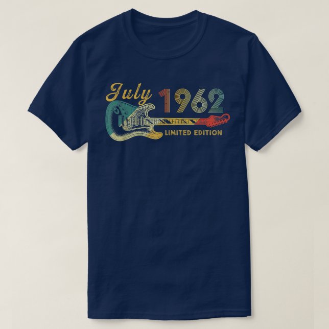 Guitar Lover 60 Jahre Alte Geschenke Juli 1962 Lim T-Shirt (Design vorne)