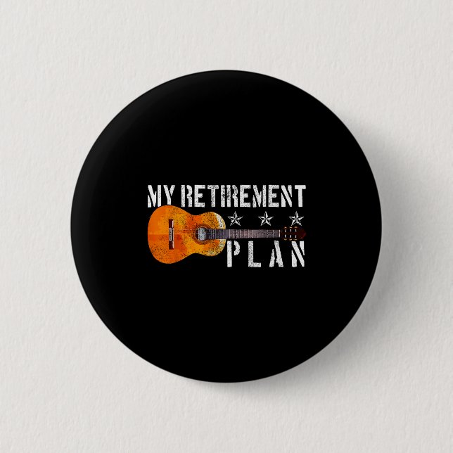 Guitar Retirement Plan - Funny Gift For Retired Gu Button (Vorderseite)