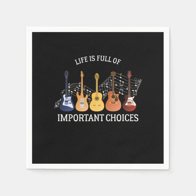 Guitarist Life Is Full Of Important Choices Guitar Serviette (Vorderseite)