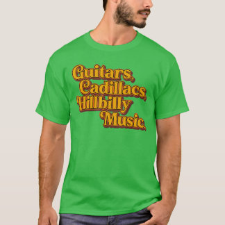 Guitars Cadillacs Hillbilly Music Bekleidung Mädch T-Shirt