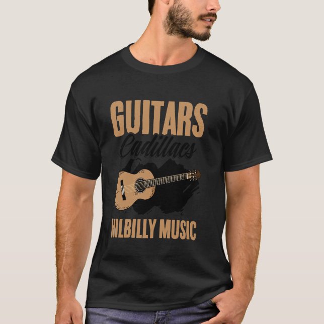 Guitars Cadillacs Hillbilly Music Western Land T-Shirt (Vorderseite)
