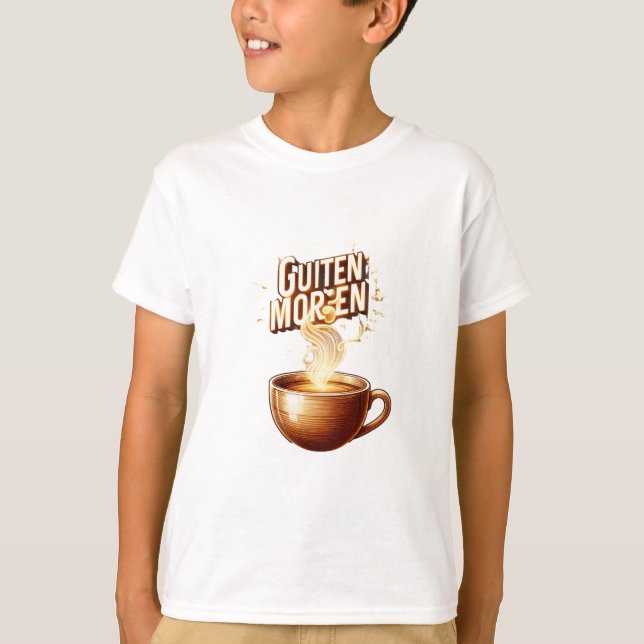 Guiten Morgen Kaffee T-Shirt (Vorderseite)