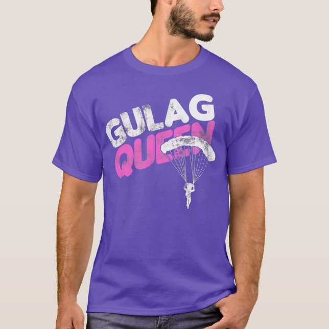 Gulag Queen Gaming Meme T-Shirt (Vorderseite)
